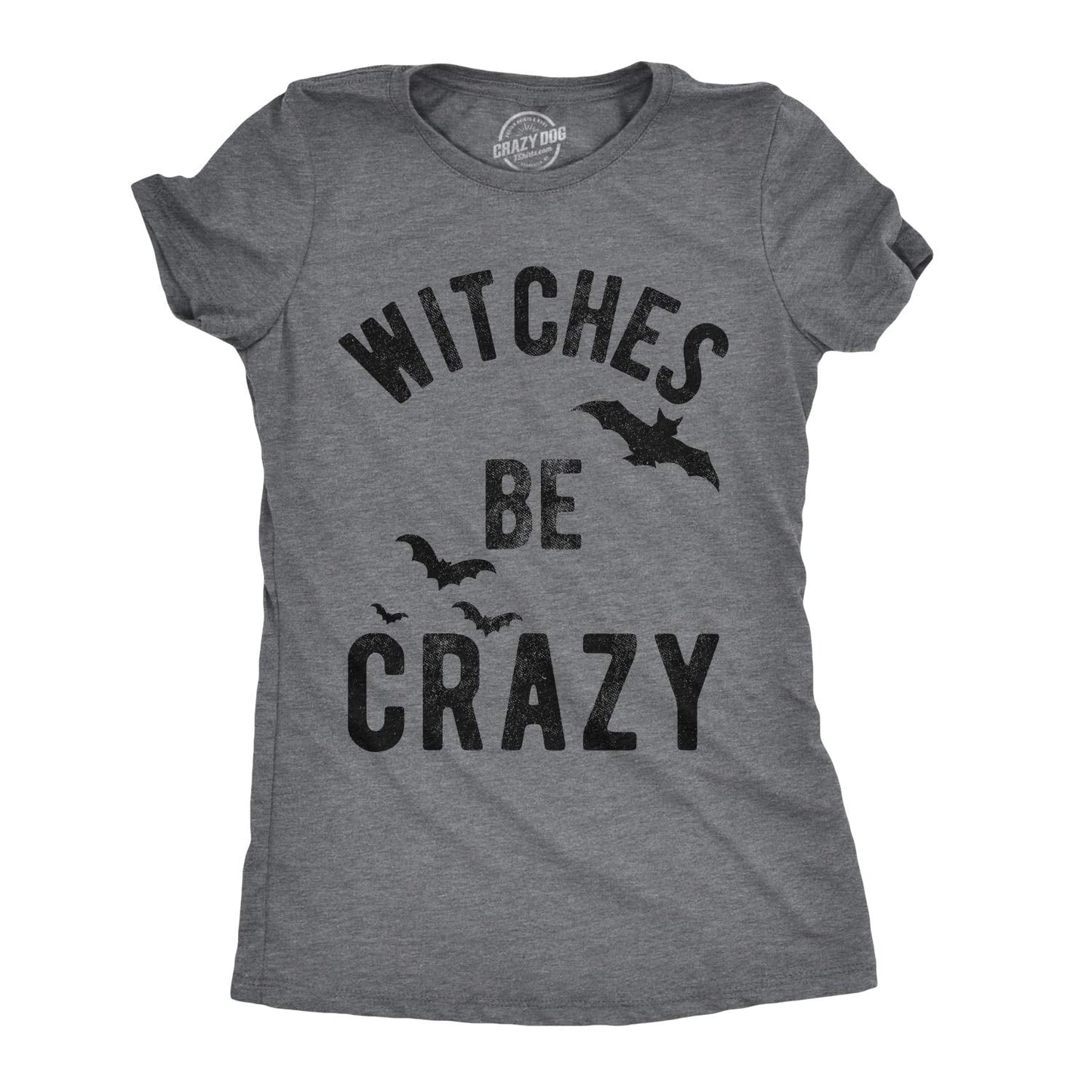 Womens Witches Be Crazy T Shirt Funny Party Tee for Ladies Funny T Shirts Halloween Tops for Women Women's Novelty Tees Dark Grey XL
