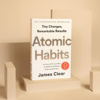 Atomic Habits: Tiny Changes, Remarkable Results