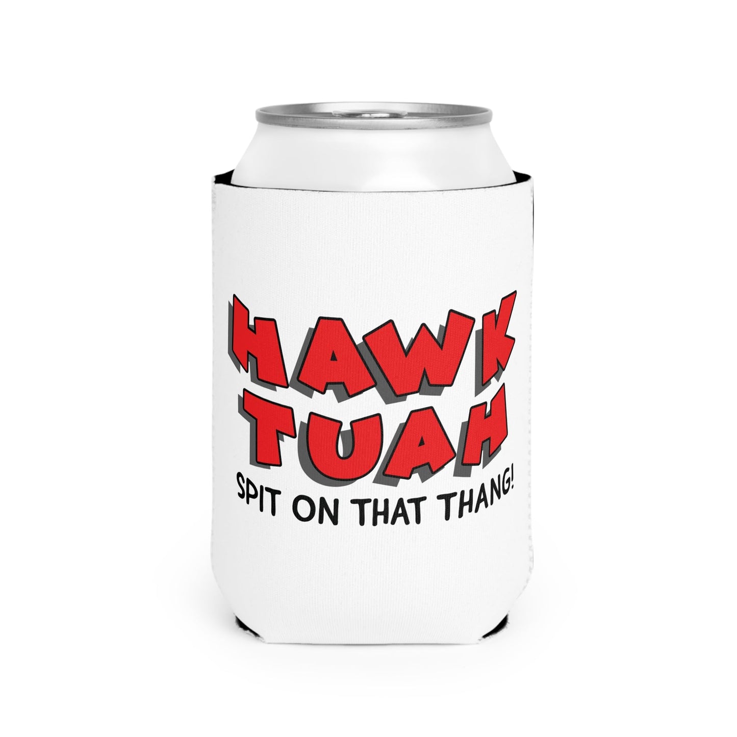 Hawk Tuah Spit on That Thang Funny Can Cooler - White with Red Text | Gag Gift, Christmas Stocking Stuffer, College Party, Halloween Drink Holder