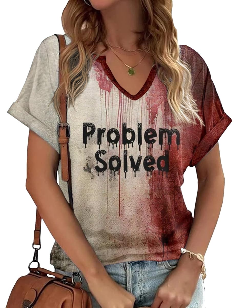 Womens Bloody Problem Solved V Neck Shirt Fall Halloween Blood Horror Graphic Short Sleeve Tee Holiday Family Matching Spooky Tops(M,S-Bloody)