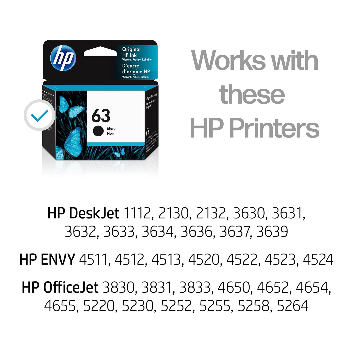HP 63 Black Ink Cartridge for HP Printers | Works with Printer Series: DeskJet 1112, 2130, 3630; ENVY 4510, 4520; OfficeJet 3830, 4650, 5200 | Eligible for Instant Ink | F6U62AN