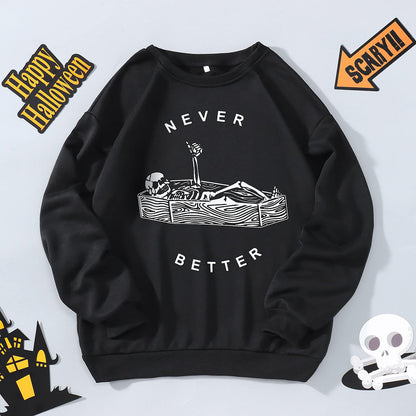 BOUTIKOME Never Better Skeleton Sweatshirt Women's Halloween Shirt Horror Skull Fall Long Sleeve Sarcastic Pullover Tops(Black,M)