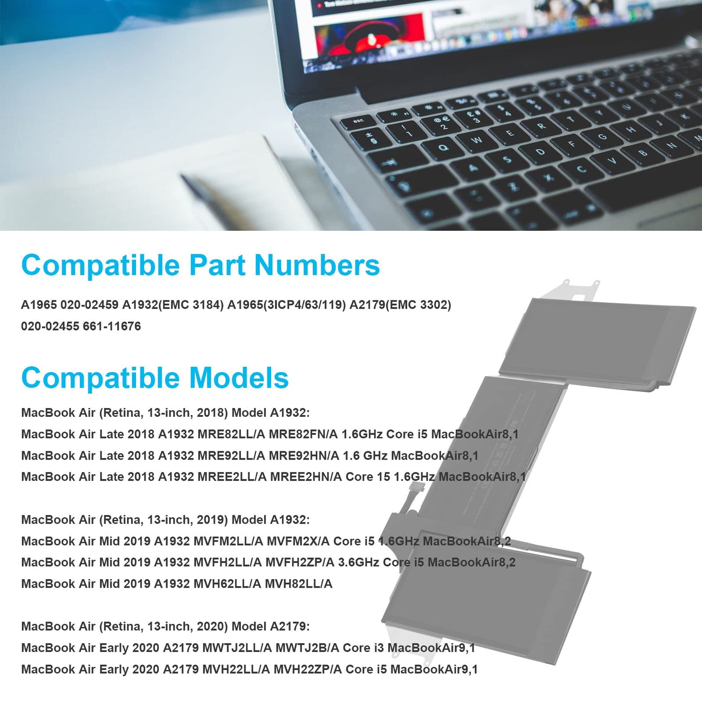 A1965 Laptop Battery for MacBook Air 13" Retina A1932 (2018 2019, Early 2020) A2179 EMC 3184 3302 MacBook Air8,1 8,2 9,1 MRE82 MRE92 MVFH2 MWTJ2 MVH22 MVFM2 MVFK2 MREE2 MREC2 MREA2 MREF2 MUQT2 MUQU2